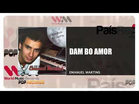 Emanuel Martins - Dam Bo Amor