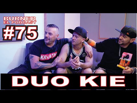 Burner el podcast 75 - DUO KIE