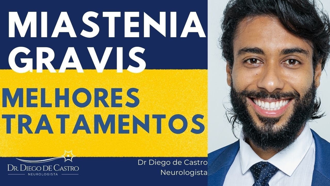 Miastenia gravis tem cura? Dúvidas sobre Miastenia Gravis com Dr Diego de Castro Neurologista