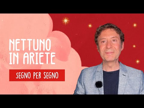 NETTUNO IN ARIETE - SEGNO PER SEGNO