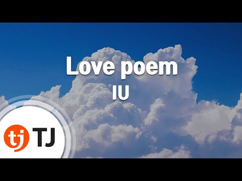 [TJ노래방] Love poem - 아이유(IU) / TJ Karaoke