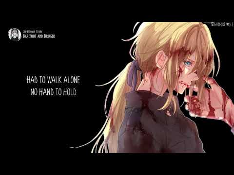 「Nightcore」-  Barefoot and Bruised (Lyrics)