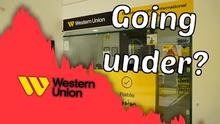 Is Western Union The Worst Bank In The World - $WU Stock Analysis