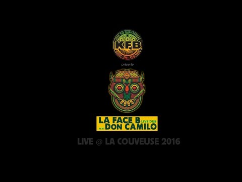 La Face B ft. Don Camilo - Live@La Couveuse 2016