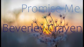 Promise Me ~ Beverley Craven | LYRICS |