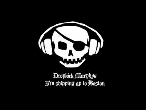 Dropkick Murphys - I'm Shipping up to Boston 10 Hours