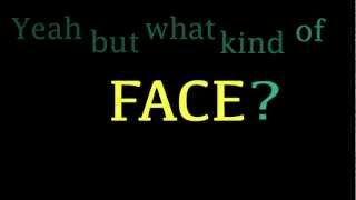 Look At This Face: Animation