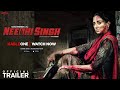 NEEDHI SINGH Official Trailer Kulraj Randhawa Latest Punjabi Movie Now Streaming On KableOne