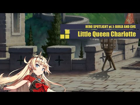 [Epic Seven] Hero Spotlight: Little Queen Charlotte pt1. Build and GuildWars