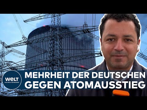 MEHRHEIT GEGEN ATOMAUSSTIEG: Darum werden die AKW trotzdem abgeschaltet | WELT Thema