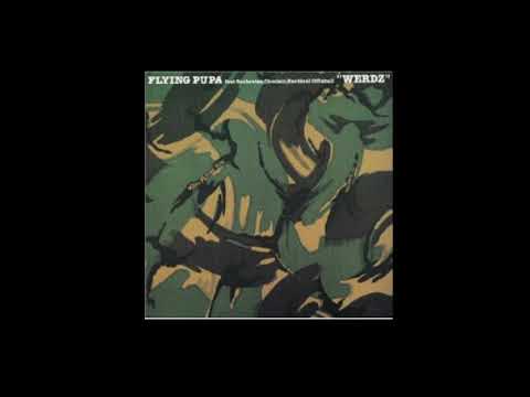 Flying Pupa - Werdz Ft - Choclair ,  Kardinal Oficial & Saukrates