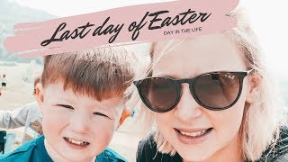 Last day of Easter | DITL