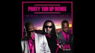 Party Tun Up (remix) - Mr. Vegas feat. Kes & Bunji Garlin