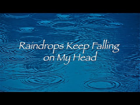 RAINDROPS KEEP FALLING ON MY HEAD 「雨にぬれても」 by B.J. Thomas ビージェイ・トーマス【洋楽和訳】