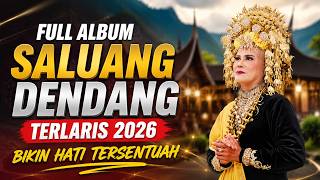 Download lagu FULL ALBUM SALUANG DENDANG TERLARIS 2026 BIKIN HATI TERSENTUAH | Lagu Minang Klasik Terpopuler 2026 mp3
