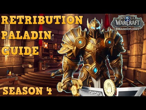 Retribution Paladin Guide: DF Season 4