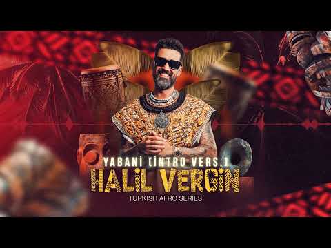 Halil Vergin ❌ Catwork - Yabani  ft. Derya Uluğ