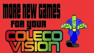 More New Games for your ColecoVision