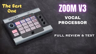 Video thumbnail for ZOOM V3 Vocal Processor | Full Review & Test by JC Guitar Tonez