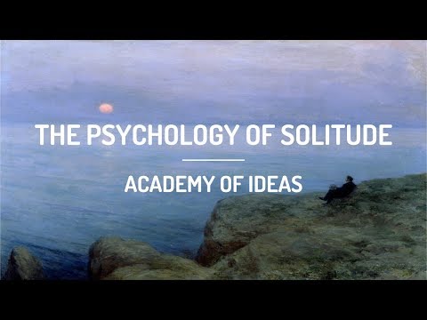 The Psychology of Solitude