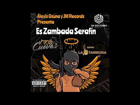 Es Zambada Serafín (En Vivo) - Iván Cuevas Ft. Banda La Tambora