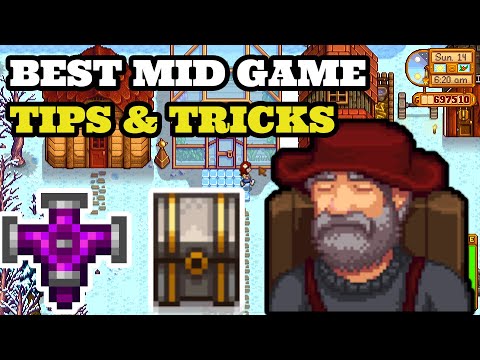 Stardew Valley Tips And Tricks | Mid Game Tips & Tricks