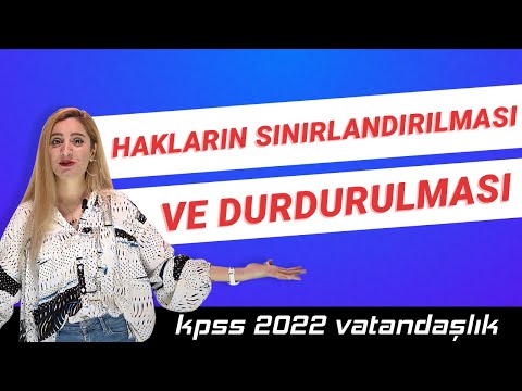 29 - KPSS VATANDAŞLIK - HAKLARIN SINIRLANDIRILMASI VE DURDURULMASI - BURCU ÇEVİK