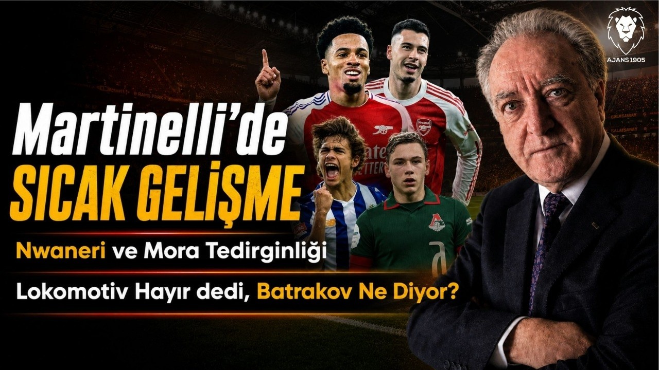 Gabriel Martinelli SICAK GELİŞME! | Nwaneri ve Mora Tedirginliği, Batrakov Ne Diyor ? Nhaga, Singo