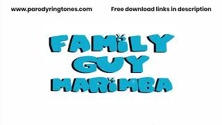 Family Guy (Marimba Remix Ringtone)