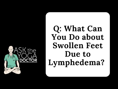 What Can You Do about Swollen Feet Due to Lymphedema?