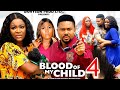 BLOOD OF MY CHILD SEASON 4 (New Movie) Chacha Eke,Mike Godson - 2024 Latest Nigerian Nollywood Movie