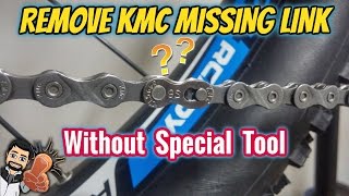 How to Remove KMC Missing Link - Without The Tool