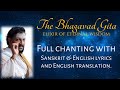 Srimad Bhagavad Gita Full Chanting Lyrics In Sanskrit English With English Translation