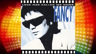 Fancy - Love Has Called Me Home (1993) [Official Video]