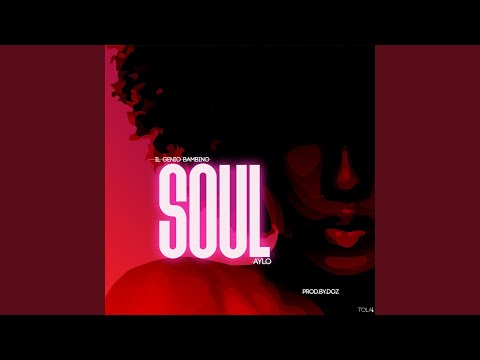 Soul (feat. AYLØ)