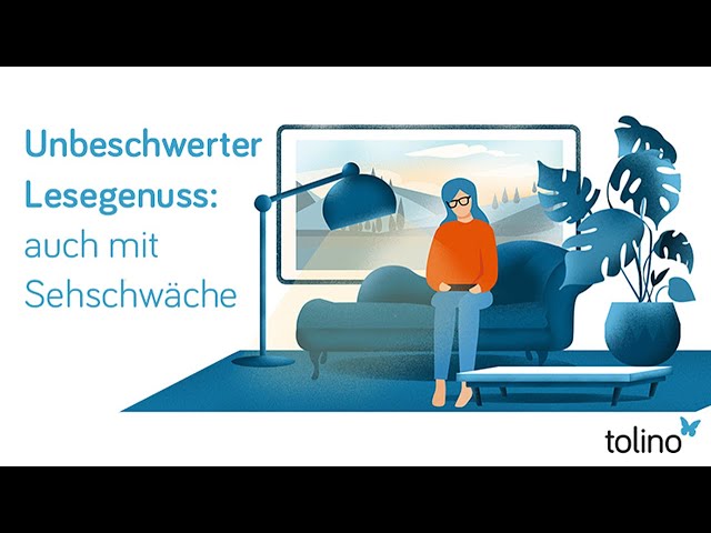 Video teaser for tolino entdecken | Für jede Sehstärke – der tolino Vergrößerungsmodus