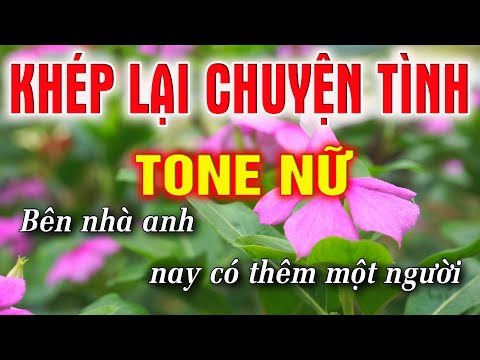Khép Lại Chuyện Tình Karaoke [ Tone Nữ ] Beat Karaoke Nhạc Sống Chất Lượng Cao 2022 | Lâm ORGAN