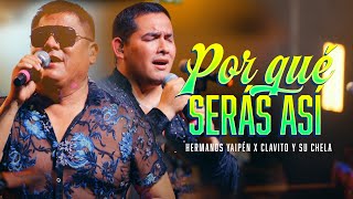 Download lagu Hermanos Yaipén, Clavito y Su Chela - Por qué Serás Así (En Vivo 25 Años en Iquitos) mp3 Download lagu Hermanos Yaipén, Clavito y Su Chela - Por qué Serás Así (En Vivo 25 Años en Iquitos) mp3