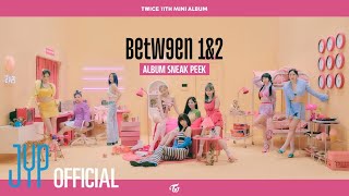 [影音] TWICE "BETWEEN 1&2" Album Sneak Peek