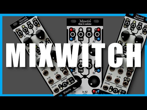 The many faces of MIXWITCH of KLAVIS