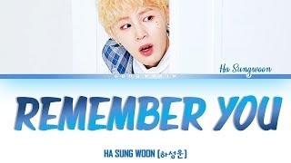 하성운 (HA SUNG WOON) - Remember You [문득] Color Coded 가사/Lyrics [Han|Rom|Eng]