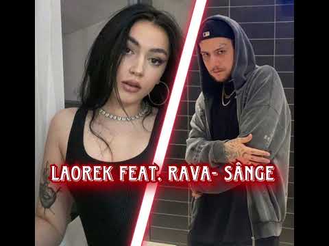 Laorek feat. Rava- sânge(leak)