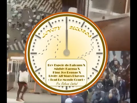 Boy espoir de Kaloum X Mighty Karma X King Joe Reggae - Tout le monde court // Mc Waraba - Mouna