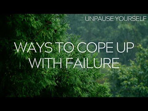 10 Ways TO cope up with failure