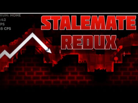 Stalemate Redux 100% (Extreme Demon)