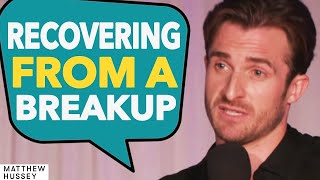 How to Emotionally Recover When Your Ex Moves On Too Fast... (Matthew Hussey)