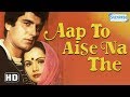 Aap To Aise Na The HD Raj Babbar Ranjeeta Kaur Deepak Parashar Hindi Superhit Movie