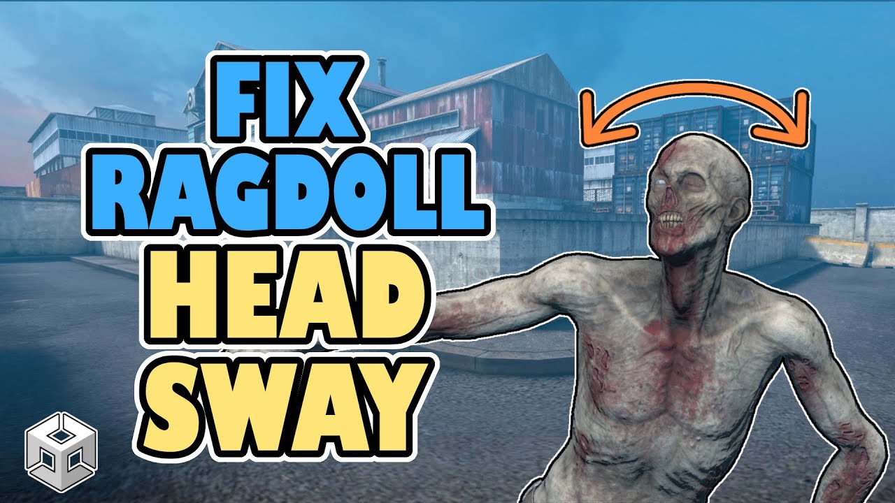 Fixing Ragdoll Head Sway (Unity Tutorial)