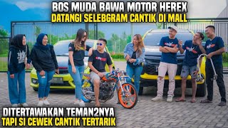 Download lagu BOS MUDA BAWA MOTOR HEREX KETEMUAN SAMA SELEBGRAM CANTIK!! DITERTAWAKAN TEMANNYA TAPI... mp3