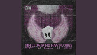 Cover art for Sin lluvia noo hay flores <3